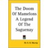 The Doom Of Mamelons A Legend Of The Saguenay