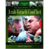 The Encyclopedia of the Arab-Israeli Conflict by Spencer Tucker