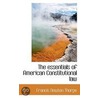 The Essentials Of American Constitutional Law door Francis Newton Thorpe