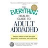 The Everything Health Guide To Adult Add/adhd door Isadore Wendel