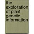 The Exploitation of Plant Genetic Information