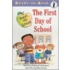 The First Day of School [With Paperback Book]