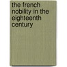 The French Nobility in the Eighteenth Century door J.M. Smith