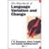 The Handbook Of Language Variation And Change