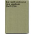 The Health And Social Care Yearbook 2007-2008