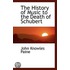The History Of Music To The Death Of Schubert
