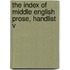 The Index of Middle English Prose, Handlist V
