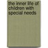 The Inner Life Of Children With Special Needs