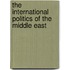 The International Politics Of The Middle East