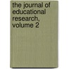 The Journal Of Educational Research, Volume 2 door University Of I