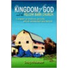 The Kingdom Of God And The Yellow Barn Church by Doug Hickerson
