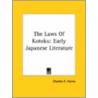 The Laws Of Kotoku: Early Japanese Literature by Unknown