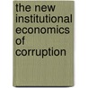 The New Institutional Economics of Corruption by Matthias Schramm