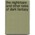 The Nightmare and Other Tales of Dark Fantasy