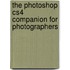 The Photoshop Cs4 Companion For Photographers