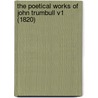 The Poetical Works of John Trumbull V1 (1820) door John Trumbull
