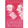 The Political Testament Of Cardinal Richelieu by Cardinal Richelieu