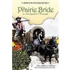 The Prairie Bride; Or, the Squatter's Triumph by Mrs Henry J. Thomas