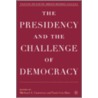 The Presidency and the Challenge of Democracy door M. Genovese