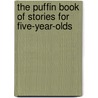 The Puffin Book Of Stories For Five-Year-Olds door Wendy Cooling
