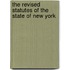The Revised Statutes Of The State Of New York