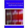The Routledge Handbook of Multimodal Analysis by Carey Jewitt