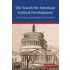 The Search For American Political Development