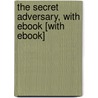 The Secret Adversary, with eBook [With eBook] by Agatha Christie