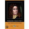The Spectator, Volume Ii, Part 1 (Dodo Press) by Sir Richard Steele
