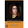The Spectator, Volume Ii, Part 2 (Dodo Press) door Sir Richard Steele
