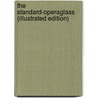 The Standard-Operaglass (Illustrated Edition) by Charles Annesley