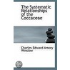 The Systematic Relationships Of The Coccaceae door Charles Edward Amory Winslow