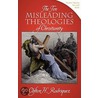 The Ten Misleading Theologies Of Christianity door Clifton H. Rodriquez