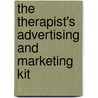 The Therapist's Advertising And Marketing Kit door Laurie Cope Grand