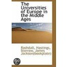 The Universities Of Europe In The Middle Ages by Rashdall Hastings