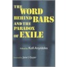 The Word Behind Bars And The Paradox Of Exile by Kofi Anyidoho