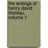The Writings Of Henry David Thoreau, Volume 1 door Ralph Waldo Emerson