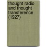 Thought Radio And Thought Transference (1927) door Viola Gertrude Rich