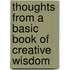 Thoughts From A Basic Book Of Creative Wisdom