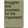 Thoughts and Counsels for the Impenitent. ... by James Munson Olmstead