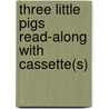 Three Little Pigs Read-Along with Cassette(s) door Carl Sommer