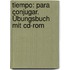 Tiempo: Para Conjugar. Übungsbuch Mit Cd-rom