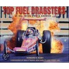 Top Fuel Dragsters of the 1970s Photo Archive by Howard V. Koby