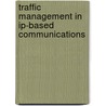 Traffic Management In Ip-Based Communications door Tuan Anh Trinh