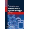 Transactions On Computational Systems Biology by Unknown