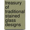 Treasury of Traditional Stained Glass Designs door Ann Winterbotham