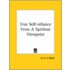 True Self-Reliance From A Spiritual Viewpoint