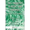Trust Management in Virtual Work Environments door Wieslaw M. Grudzewski