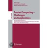 Trusted Computing Challenges And Applications door Onbekend