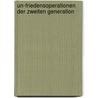 Un-friedensoperationen Der Zweiten Generation by Frank-Erich Hufnagel